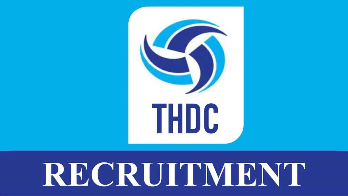 THDC India Ltd recruitment 2024